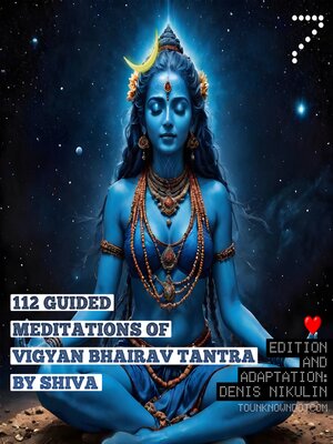 112 Guided Meditations of Vigyan Bhairav Tantra by Shiva (Anapanasati-Vipassana) (Part 7) - Audiobook